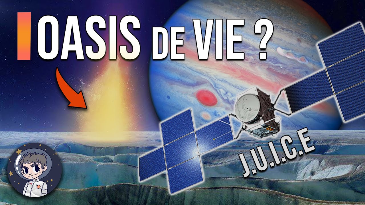 JUICE: A la recherche de vie EXTRATERRESTRE ! - Le Saviez Vous #13 - Le Journal de l'Espace