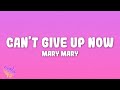 Mary Mary Can T Give Up Now