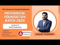 Orientation Lecture 4 | Mechanical Foundation Batch 2024 | GPSC Mechanical Engineering