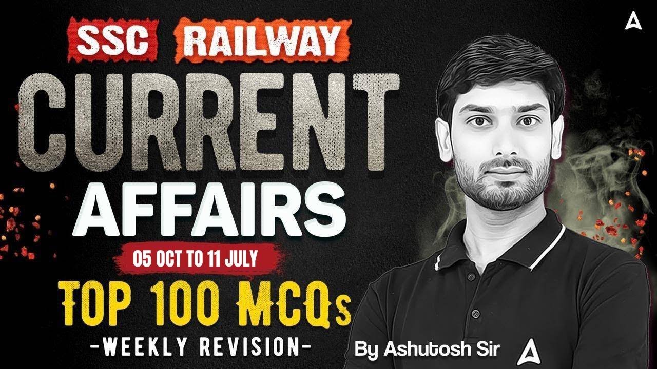 11 Oct Current Affairs 2025 | Current Affairs Today | SSC & Railway ...