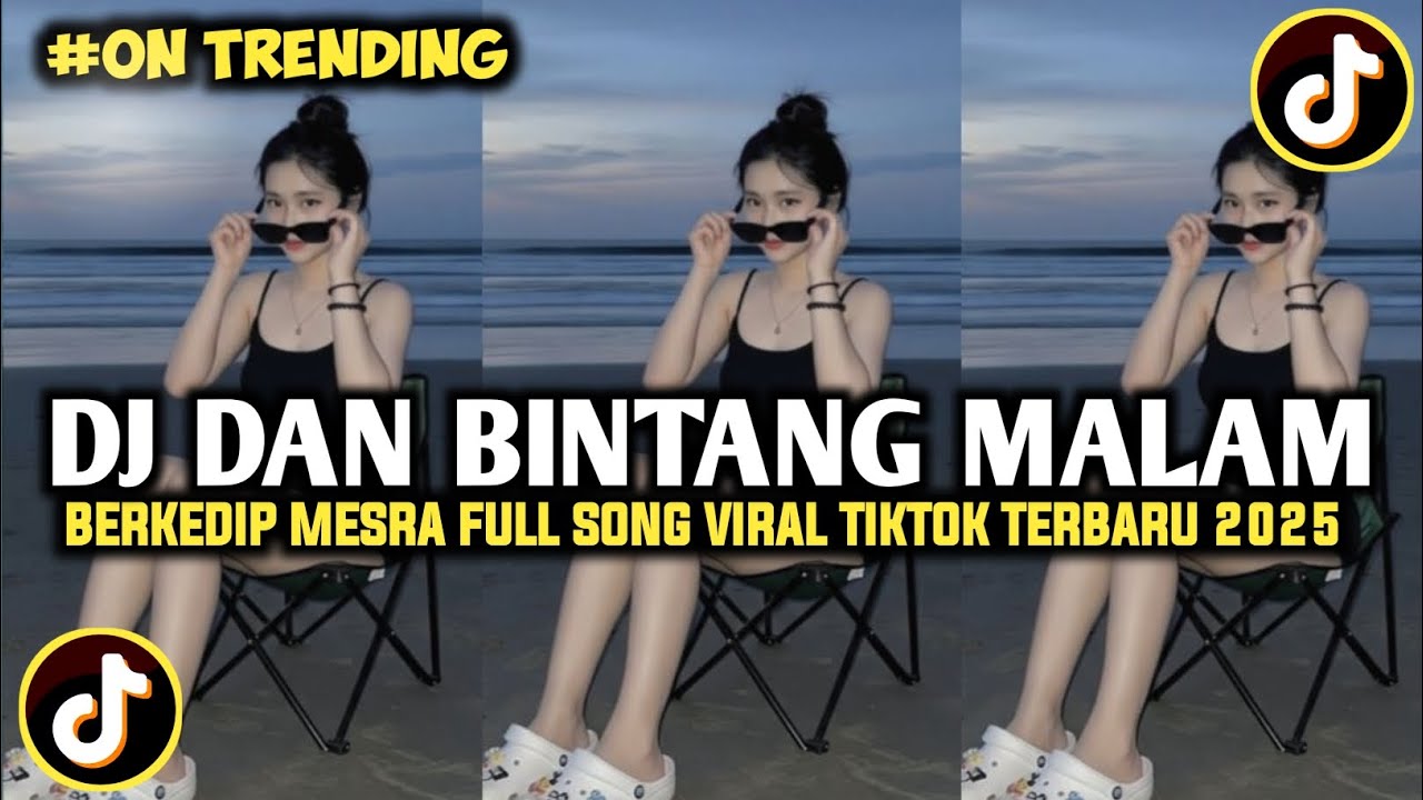 DJ DAN BINTANG MALAM BERKEDIP MESRA | DJ AY D'BAGINDAS FULLSONG VIRAL TIKTOK TERBARU 2025