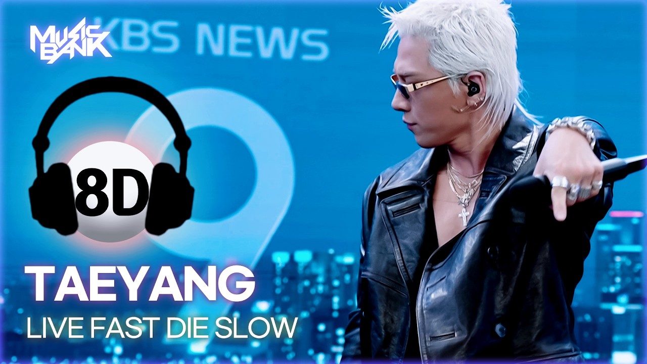 🔊8D Bank] TAEYANG (태양) - LIVE FAST DIE SLOW | KBS WORLD TV