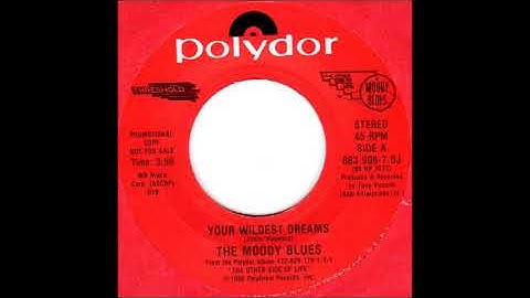 Moody Blues - Your Wildest Dreams (single 45 edit) (1986)