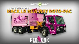 Red Oak Sanitation | Meet the Fleet | Mack LR New Way Roto Pac