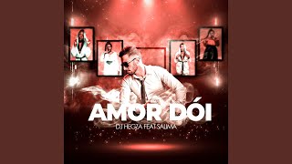 Amor Dói (feat. Salima)