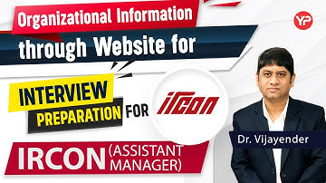 Organizational Information through Website for Interview Preparation for IRCON, Assistant Manager