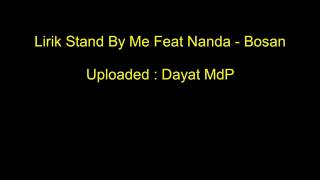 stand by me feat nanda - bosan ( with lirik )