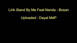 stand by me feat nanda - bosan ( with lirik )