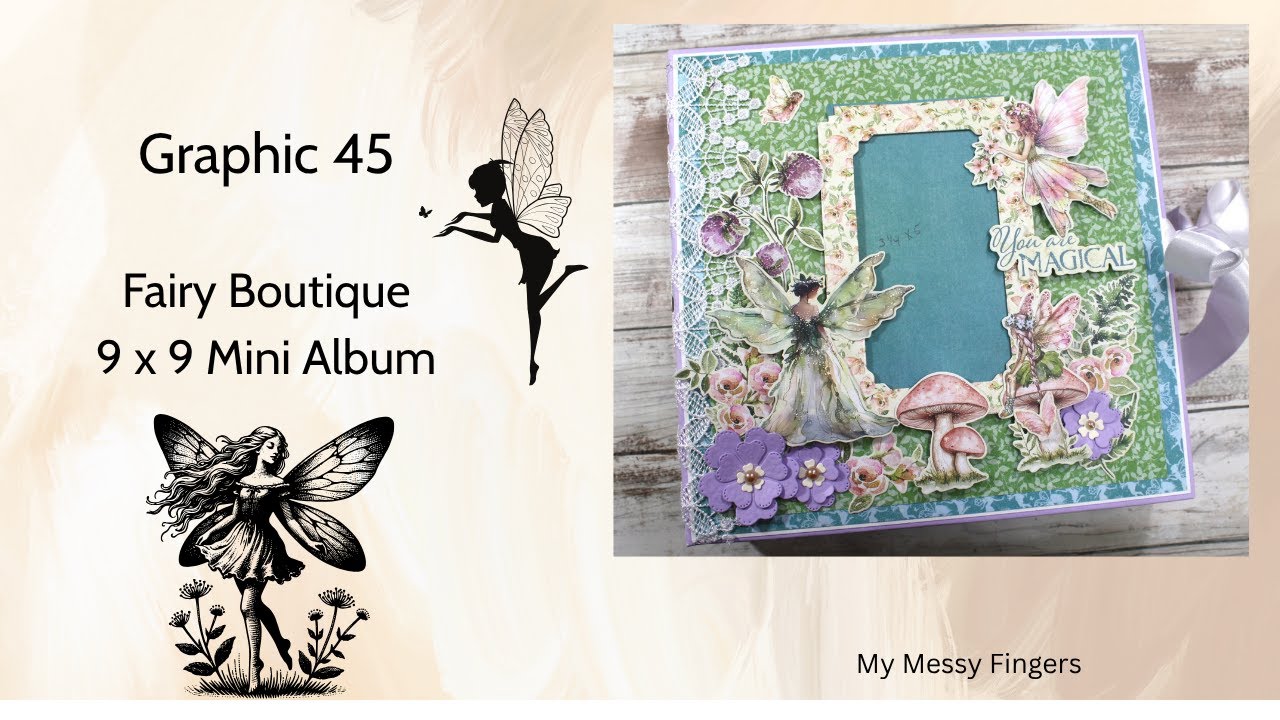 Graphic 45 - Fairy Boutique - 9 x 9 mini album - building Page 6