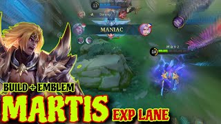Download lagu BUILD MARTIS EXP LANE - MANIAC 🔥 SOLO RANK - MARTIS GAMEPLAY MOBILE LEGENDS 