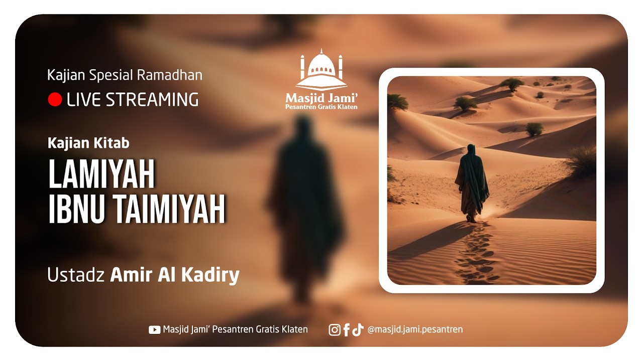 KAJIAN KITAB LAMIYAH IBNU TAIMIYAH