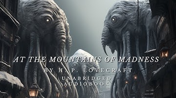 At The Mountains of Madness:CH 10 by H  P  Lovecraft
