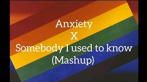 Anxiety X Somebody I used to know (Doechii X GOTYE ft Kimbra Mashup) - Atla Veyne Grand 
