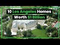 Shocking LA Homes Worth 1 Billion $$$