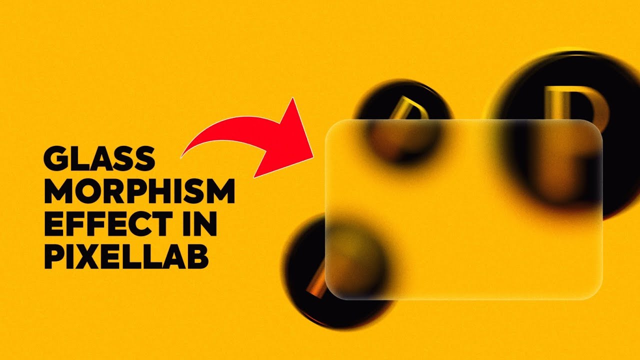 Pixellab Tutorial - How to create GLASS MORPHISM using PIXELLAB || Glass Morphism in Pixellab