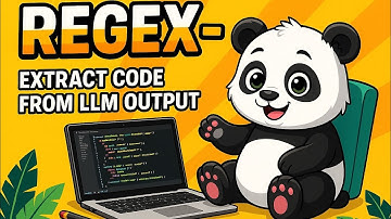 REGEX:- Extract Code from LLM Output