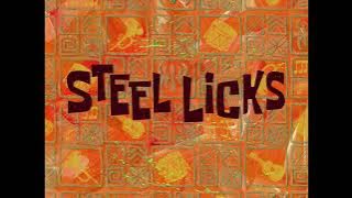 SpongeBob Music: Steel Licks