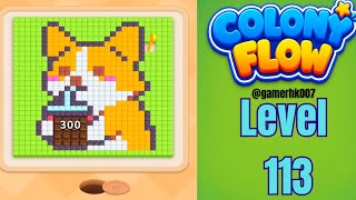 Colony Flow Level 113 Walkthrough Solution 