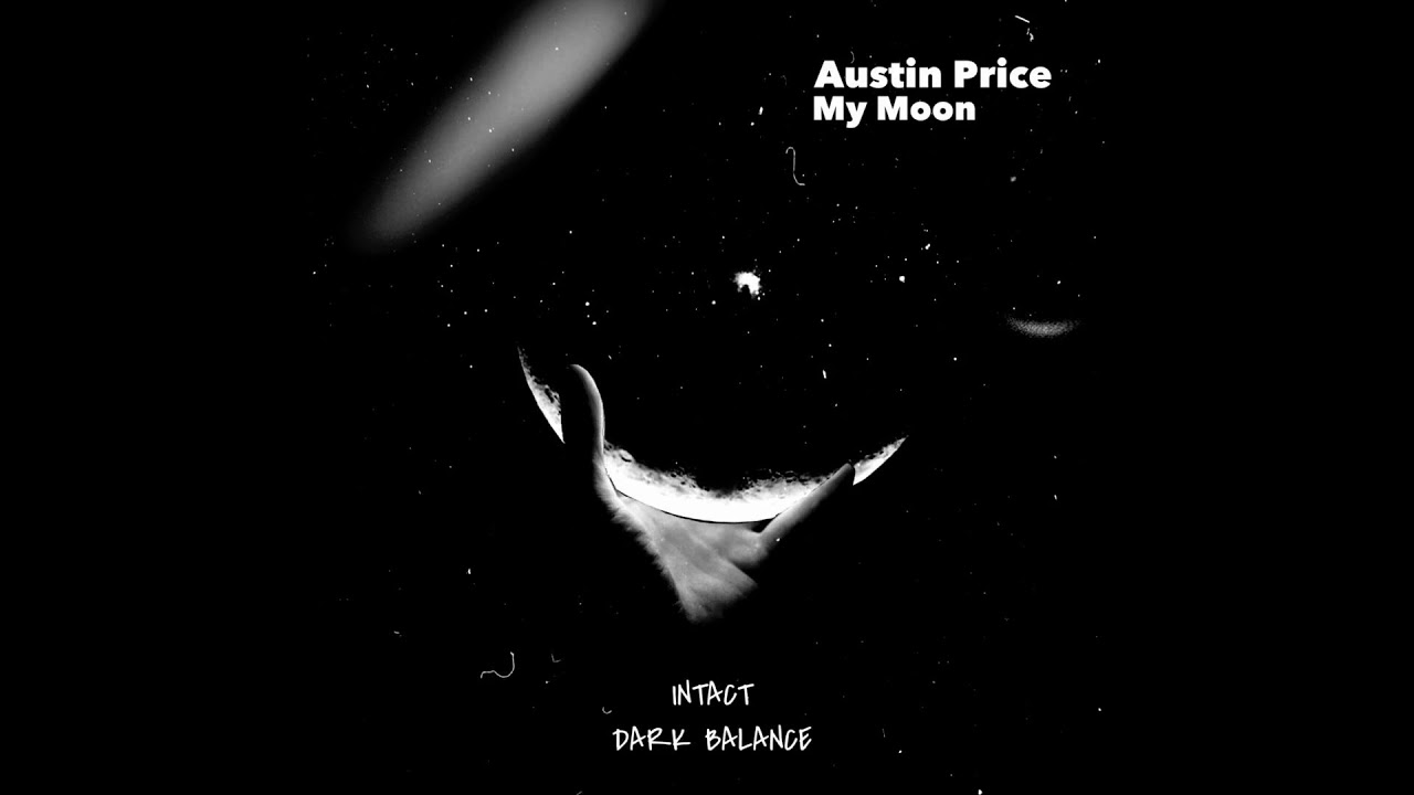Watch Austin Price - My Moon (Original Mix) on YouTube Watch Austin Price - My Moon (Original Mix) on YouTube