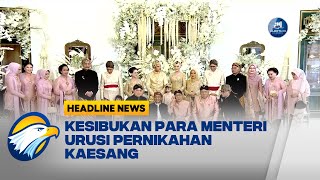 Menteri - Menteri Yang Hadiri Pernikahan Kaesang dan Erina