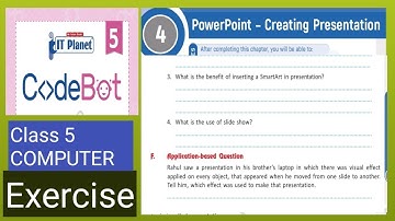 Exercise - PowerPoint-Creating Presentation Part 3 | Chapter 4 Class 5 Computer #codebot #aps