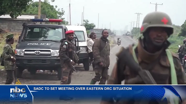 SADC to hold extraordinary summit on DRC security crisis - nbc
