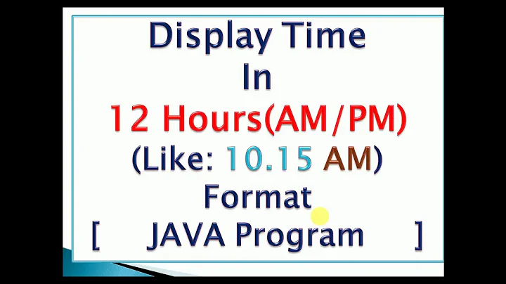 JAVA Code to Display Time in 12 Hours(AM/PM) Format : Program