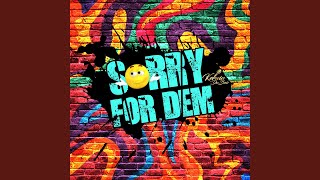 Sorry for Dem - Kerwin Du Bois