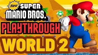 New Super Mario Bros. Playthrough Part 2: World 2
