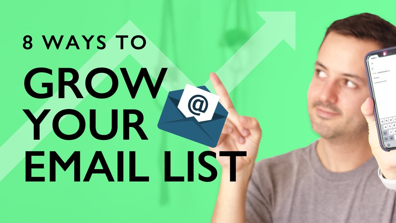 Email Marketing - 8 Ways To Grow Your Email List | Phil Pallen