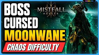 Cursed Moonwane Bossfight Max Difficulty Mistfall Hunter! (Blue Gear)