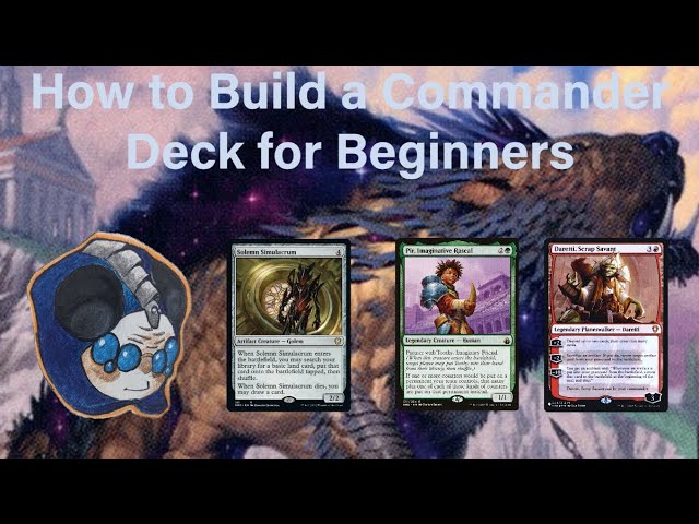 mtg commander deck building beginner guide Build a beginner Commander Deck
