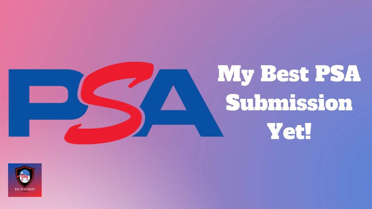 the-first-psa-submission-of-2024-is-back-my-best-submission-ever-psa