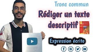 Tronc commun : expression écrite 'Rédiger un texte descriptif' un portrait d'une personne 🔥