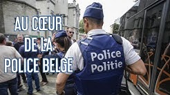 REPORTAGE CHOC - ENQUÊTE AU SEIN DE LA POLICE BELGE #3