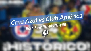 🔥 Epic Cruz Azul vs Club América Showdown! ⚽