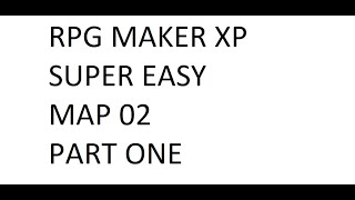 RPG XP EASY MAP 02 PART 01