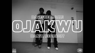 OJAKWU - DaveTheOracle x DaniTheeGreatt ( PERFORMANCE VIDEO)