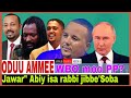 Jawar Abiy Isa Rabbi Jibbe Soba WBO Moo PP 10 22 2025 AGM Jawar Abiy Isa Rabbi Jibbe Soba WBO Moo PP 10 22 2025 AGM