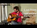 Live from Quarantine - August 21