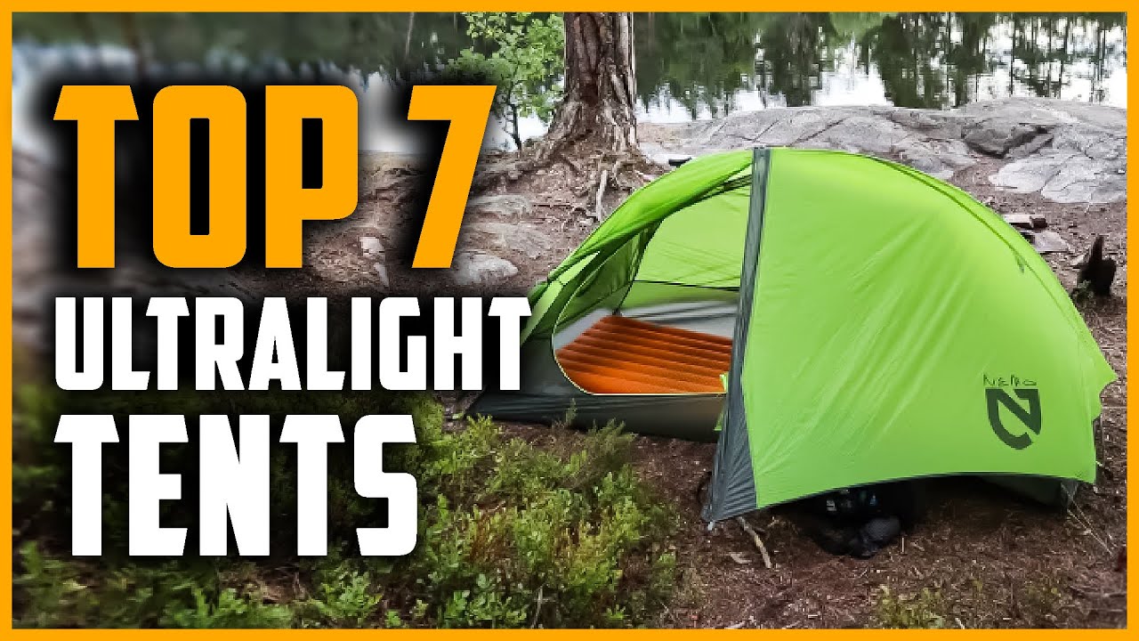Best Ultralight Tents Top 7 Best Ultralight Tents in 2024 YouTube