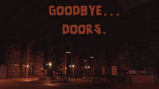 The Final Door - Goodbye Doors Special Song.