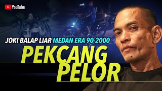 PEKCANG PELOR JOKI BALAP LIAR MEDAN