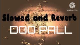 DO PALL  -  SURINDER KAUR | (Slowed and Reverb)  Punjabi Song #surinderkaur  #afrobeat #folksong