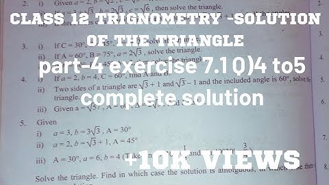 Trigonometry -solution of triangle class 12 exercise 7.1 (part -4)
