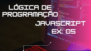 Nunca foi tão fácil calcular juros compostos. Lógica de Programação com JavaScript EX: 05.