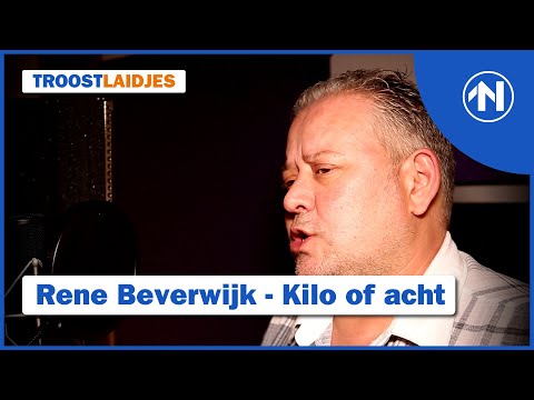 Grunneger Troostlaidjes: Rene Beverwijk - Kilo of acht