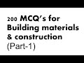200 MCQ's For Building Materials & Construction (Part 1)