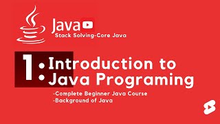 java tutorial, Introduction to core java programing for Beginners 2022, java full course.