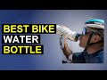 Top 5 Best Bike Water Bottle | Top Rated Bike Water Bottle